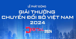 Tham gia Giải thưởng Chuyển đổi số Việt Nam năm 2024