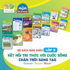 Thông báo danh mục sách giáo khoa lớp 9 sử dụng trong các cơ sở giáo dục phổ thông từ năm học 2024 - 2025